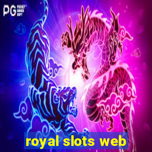 royal slots web